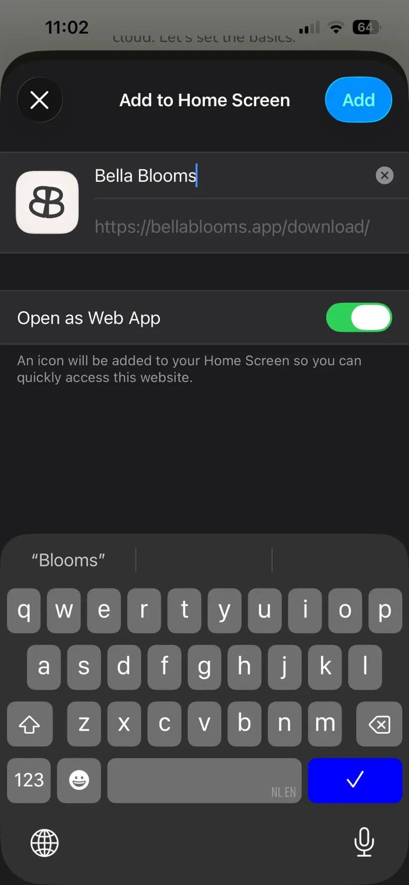 The Add to Home Screen screen: the name Bella Blooms, the address, an Open as Web App switch turned on, and an Add button at the top right.